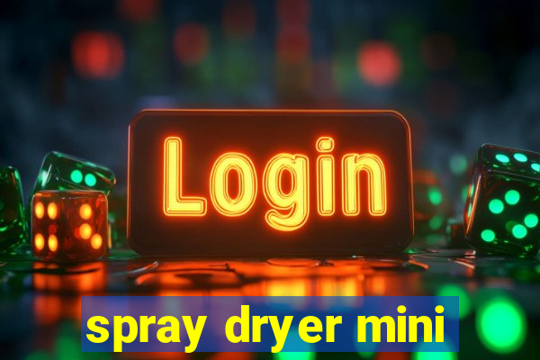 spray dryer mini